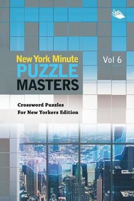 Book cover for New York Minute Puzzle Masters Vol 6