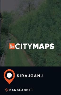 Book cover for City Maps Sirajganj Bangladesh