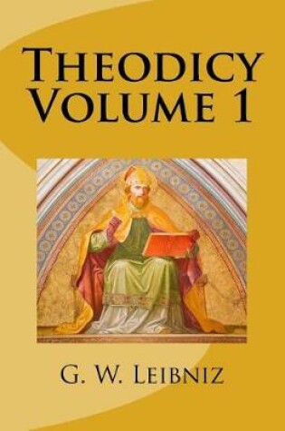 Cover of Theodicy Volume 1