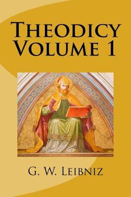 Book cover for Theodicy Volume 1