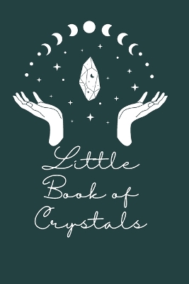 Book cover for Little Book Of Crystals