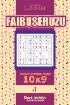 Book cover for Sudoku Faibuseruzu - 200 Easy to Medium Puzzles 10x9 (Volume 1)