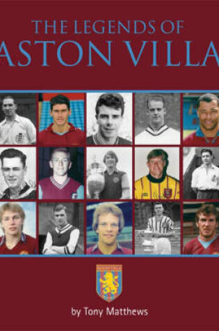 Cover of The Legends of Aston Villa