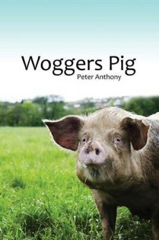 Cover of Woggers Pig