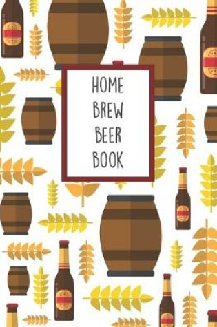 Cover of Home Brew Beer Book