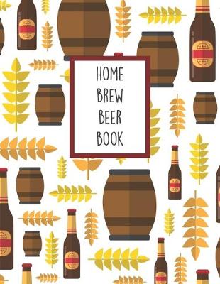 Book cover for Home Brew Beer Book