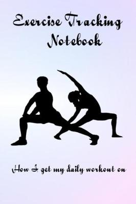 Book cover for Exercise Tracking Notebook