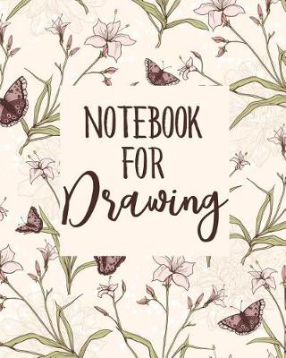 Book cover for Notebook For Drawing