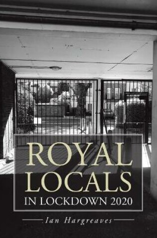 Cover of Royal Locals in Lockdown 2020