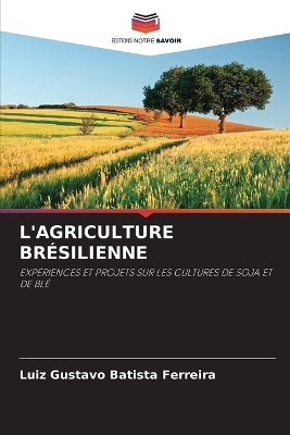 Book cover for L'Agriculture Brésilienne