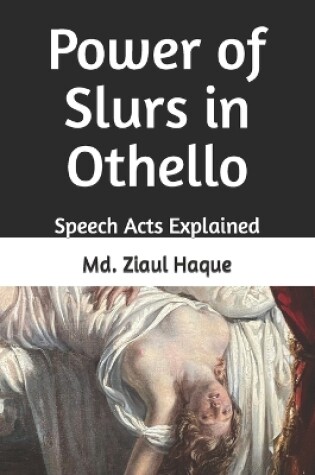 Cover of Power of Slurs in Othello