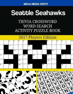 Book cover for Seattle Seahawks Trivia Crossword Word Search Activity Puzzle Book