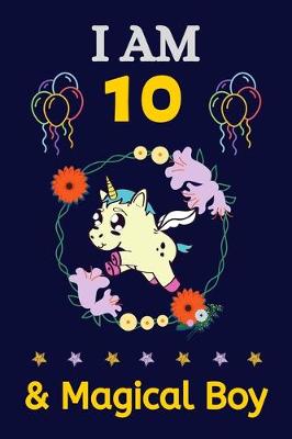 Book cover for I AM 10 & Magical Boy