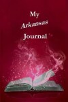 Book cover for My Arkansas Journal