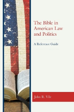 Cover of The Bible in American Law and Politics
