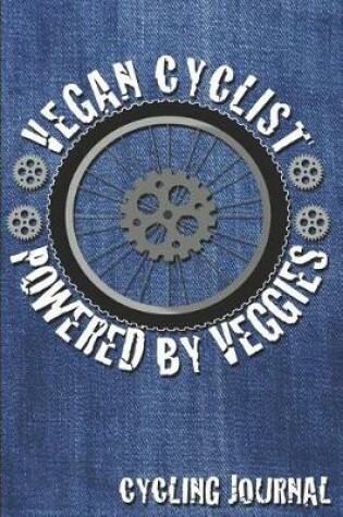 Cover of Vegan Cyclist Powered by Veggies