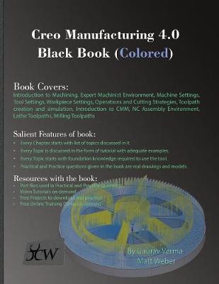 Cover of Creo Manufacturing 4.0 Black Book (Colored)