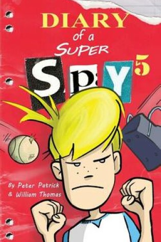 Cover of Diary of a Super Spy 5