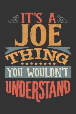 Book cover for Its A Joe Thing You Wouldnt Understand