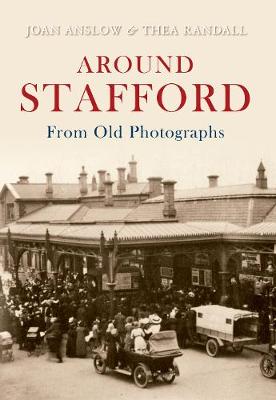 Cover of Around Stafford From Old Photographs