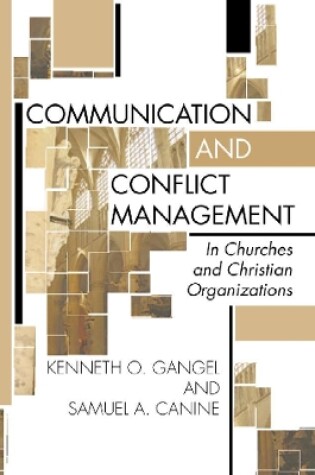 Cover of Communication and Conflict Management in Churches and Christian Organizations