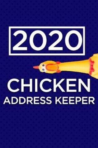 Cover of 2020 Chicken Address Keeper