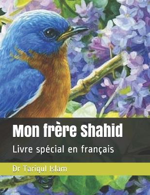 Book cover for Mon frère Shahid