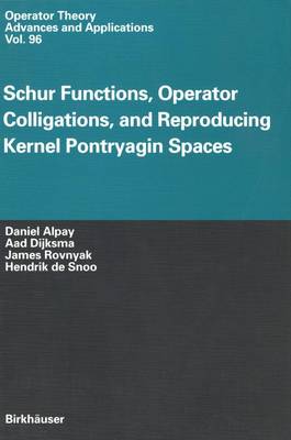 Book cover for Schur Functions, Operator Colligations and Reproducing Kernel Pontryagin Spaces