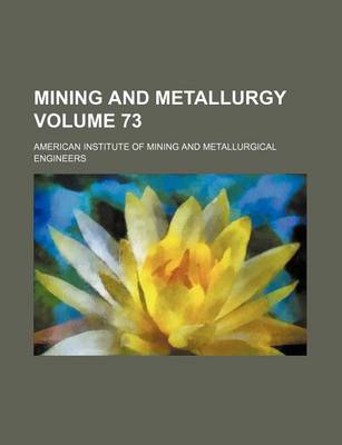 Book cover for Mining and Metallurgy Volume 73