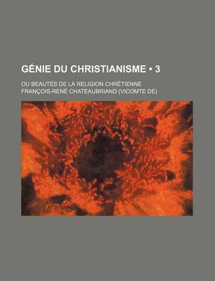 Book cover for Genie Du Christianisme (3); Ou Beautes de La Religion Chretienne
