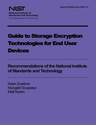 Book cover for Guide to Storage Encryption Technologies for End User Devices