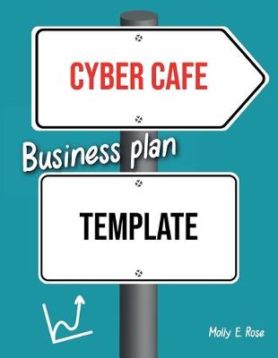 Book cover for Cyber Cafe Business Plan Template