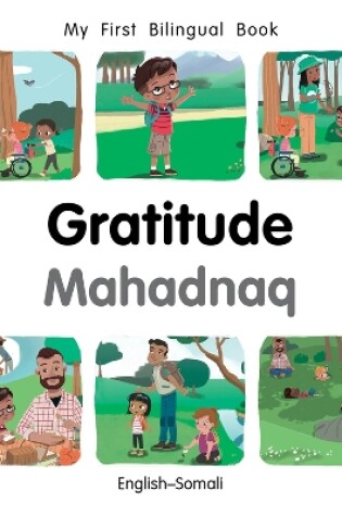 Cover of My First Bilingual BookGratitude (EnglishSomali)