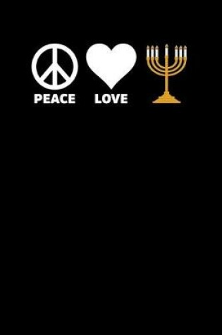 Cover of Peace Love Menorah