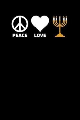 Book cover for Peace Love Menorah