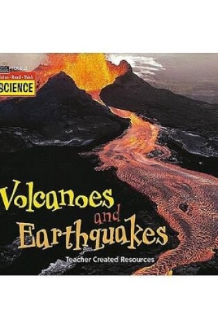 Cover of Listen-Read-Think Science: Volcanoes and Earthquakes