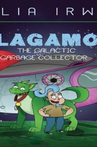 Cover of Galagamous The Galactic Garbage Collector