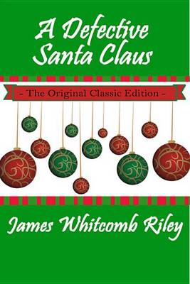 Book cover for A Defective Santa Claus - The Original Classic Edition