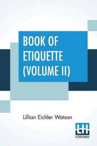 Cover of Book Of Etiquette (Volume II)