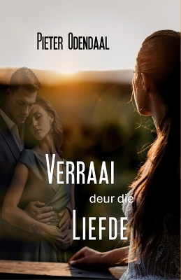 Book cover for Verraai deur die Liefde