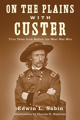 Book cover for On the Plains with Custer