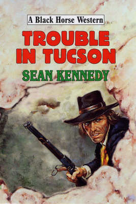 Book cover for Trouble in Tucson