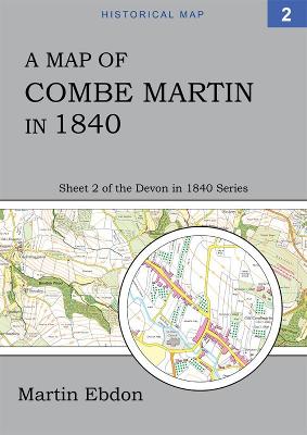 Cover of A Map of Combe Martin in 1840