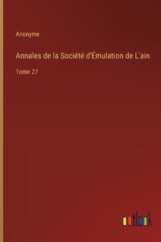 Cover of Annales de la Société d'Émulation de L'ain