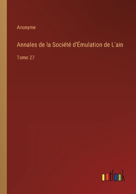 Book cover for Annales de la Société d'Émulation de L'ain