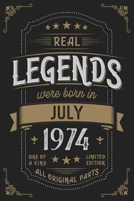 Book cover for Real Legends were born in July 1974