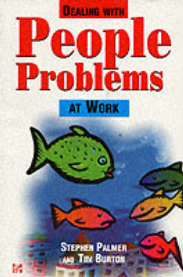 Book cover for Dealing with People Problems At Work: A Problem Solving Guide for Managers