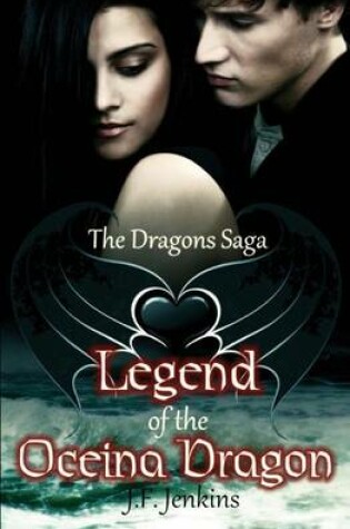 Cover of The Dragons Saga Legend of the Oceina Dragon