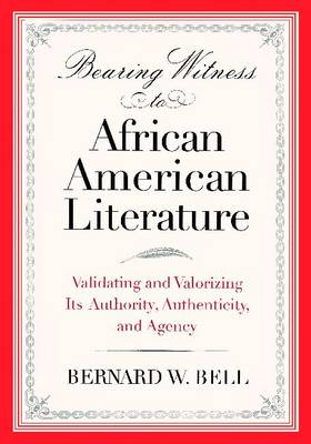Cover of Bearing Witness to African American Literature