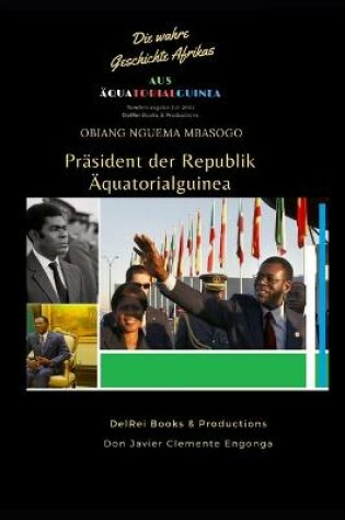 Cover of Obiang Nguema Mbasogo, Präsident Der Republik Äquatorialguinea